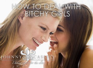 how to deal with bitchy girls