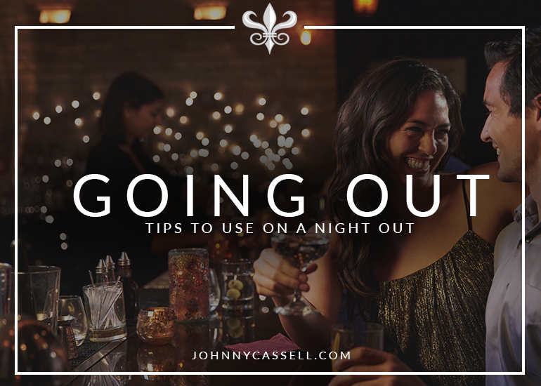 Going out tips to use on a night out