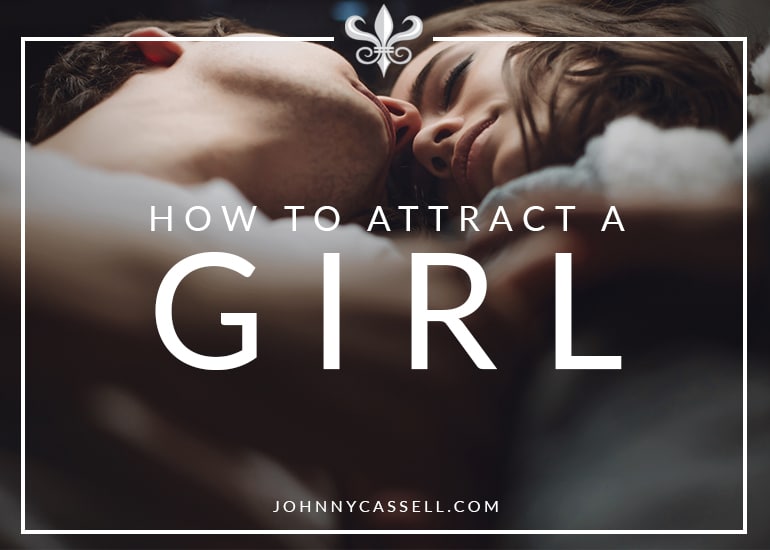 How to attract a girl