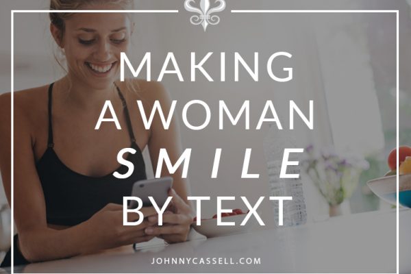 how to make a woman smile by text