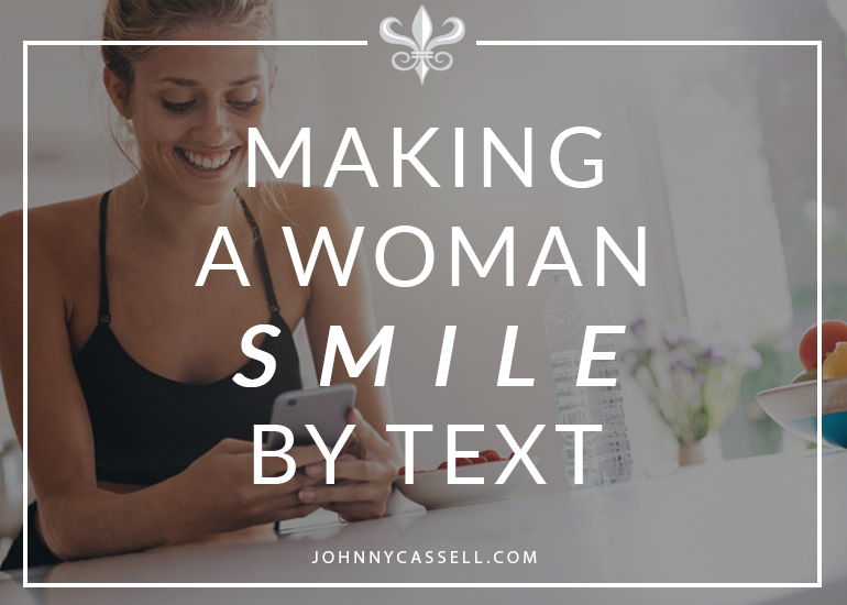 how to make a woman smile by text