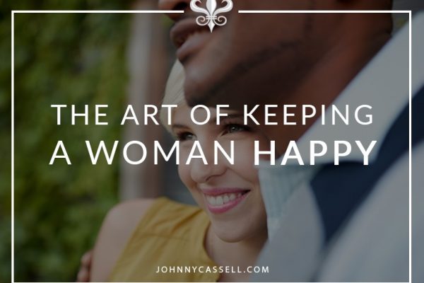 the true art of keeping a woman happy