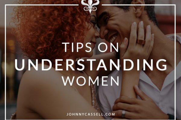 tips on understanding women