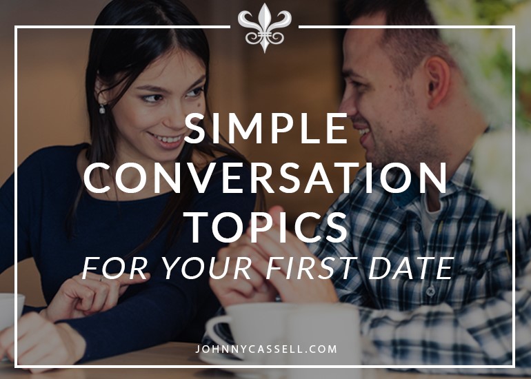 simple conversation topics for a first date