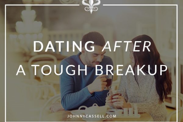 dating tips after a break up