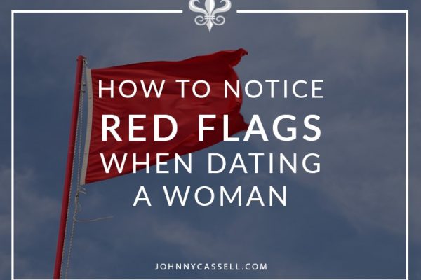 how to notice red flags with women