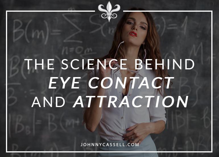 the science behind eye contact and attraction
