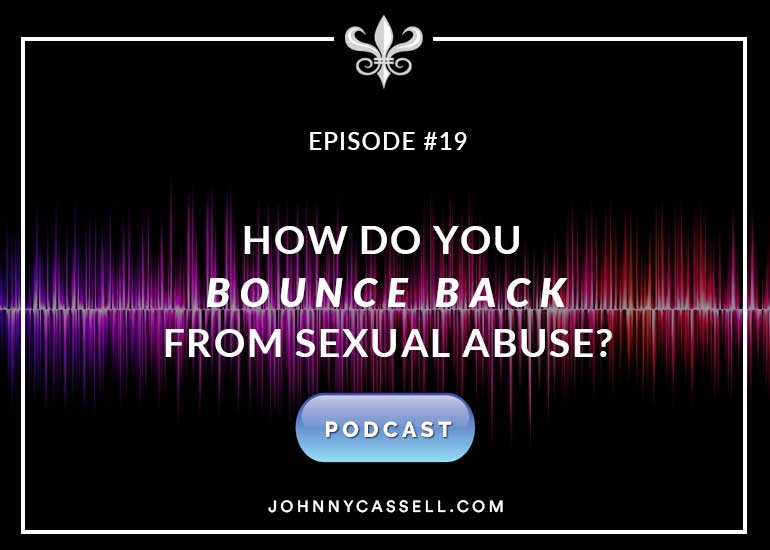 how to bounce back from sexual abuse