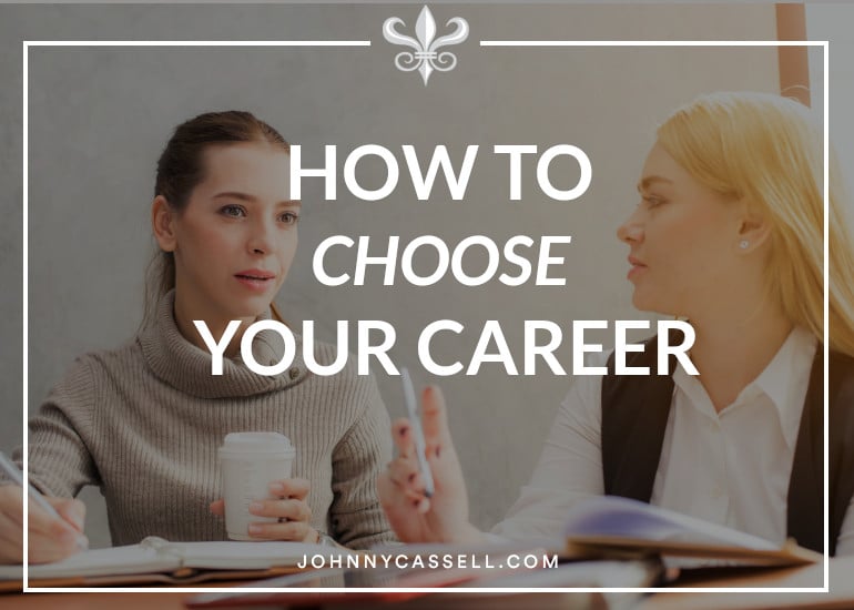how to choose you career